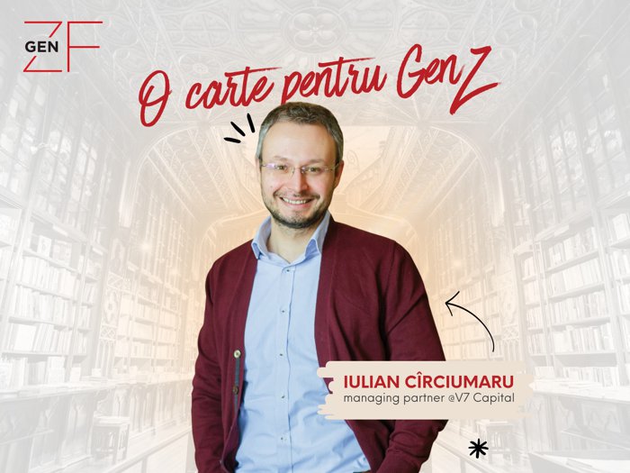 Ce carte îţi recomandă Iulian Cîrciumaru, managing partner al vehiculului de investiţii Vertical Seven Capital