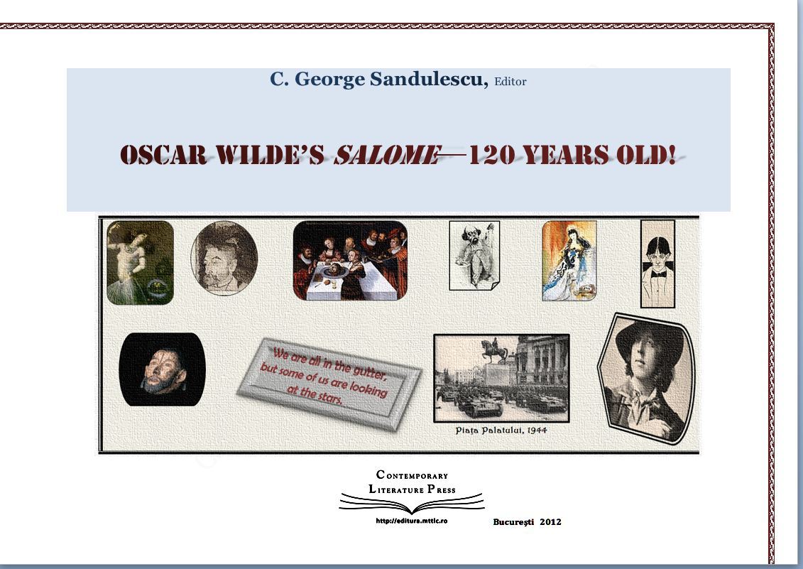 Piesa Salomea, scrisă de Oscar Wilde în limba franceză, împlineşte 120 de ani/ de C. George Sandulescu