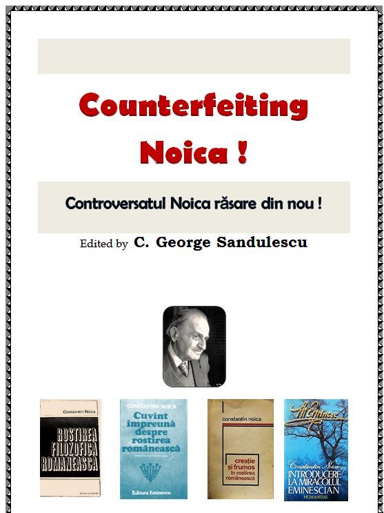 Controversatul Noica / de C. George Sandulescu