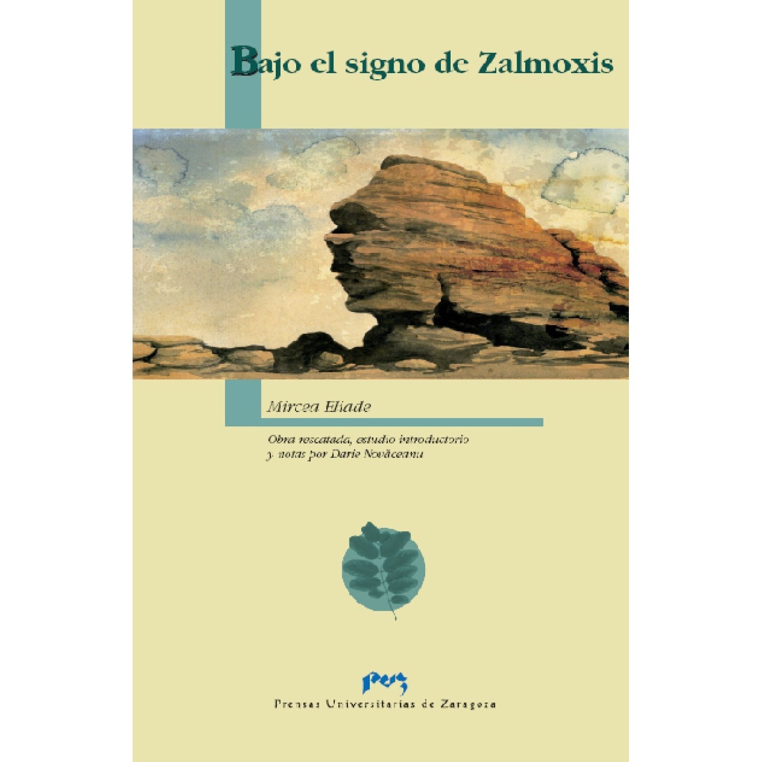 Mircea Eliade şi semnul lui Zalmoxis/ de Rodica Grigore
