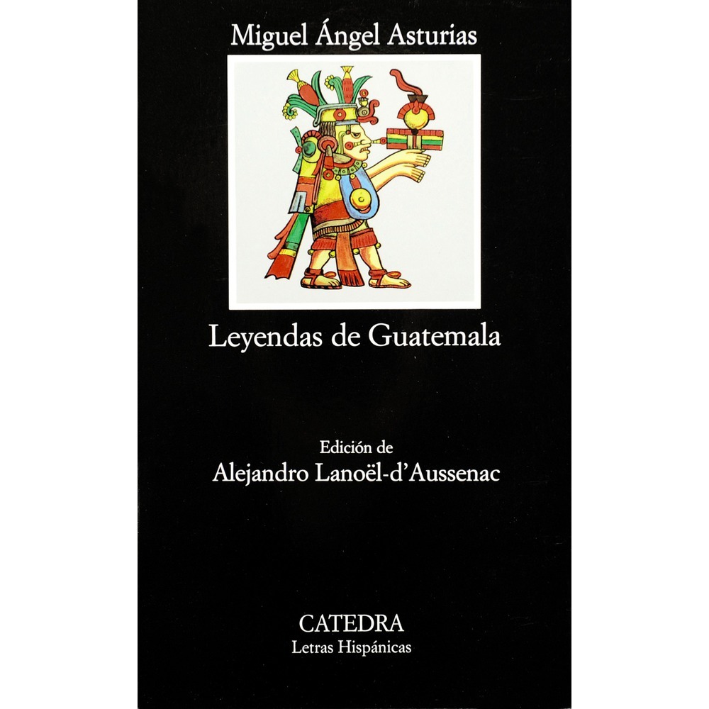 Legende din Guatemala/ de Rodica Grigore