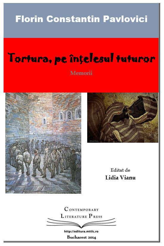 Tortura, pe înţelesul tuturor/ de Lidia Vianu