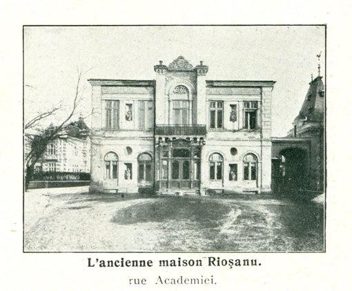 Casa Rioşanu, povestea unei familii/ de Emanuel Bădescu