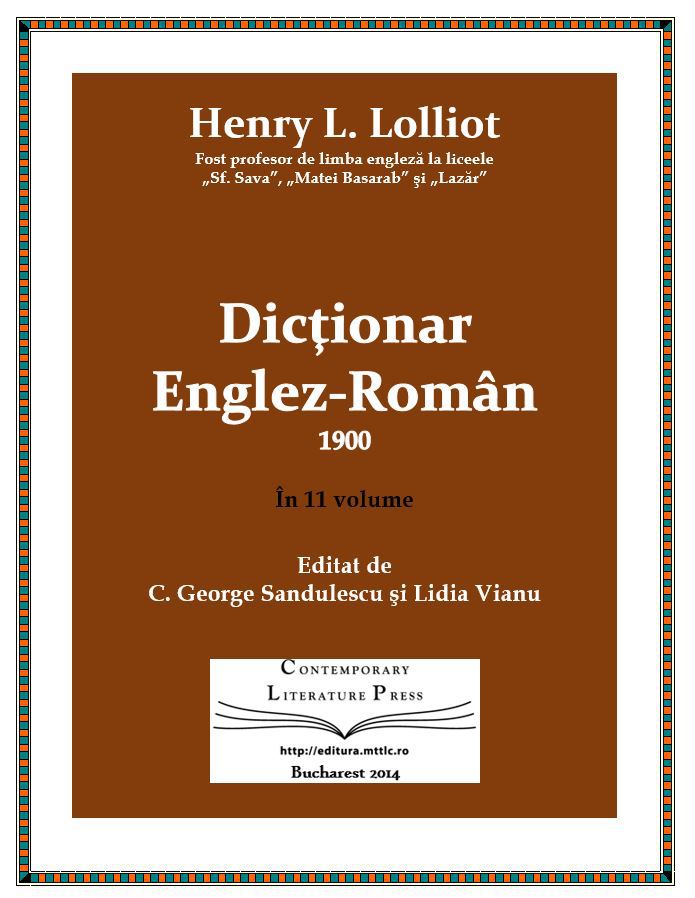 Dicţionar Englez-Român de acum o sută de ani/ de C. George Sandulescu