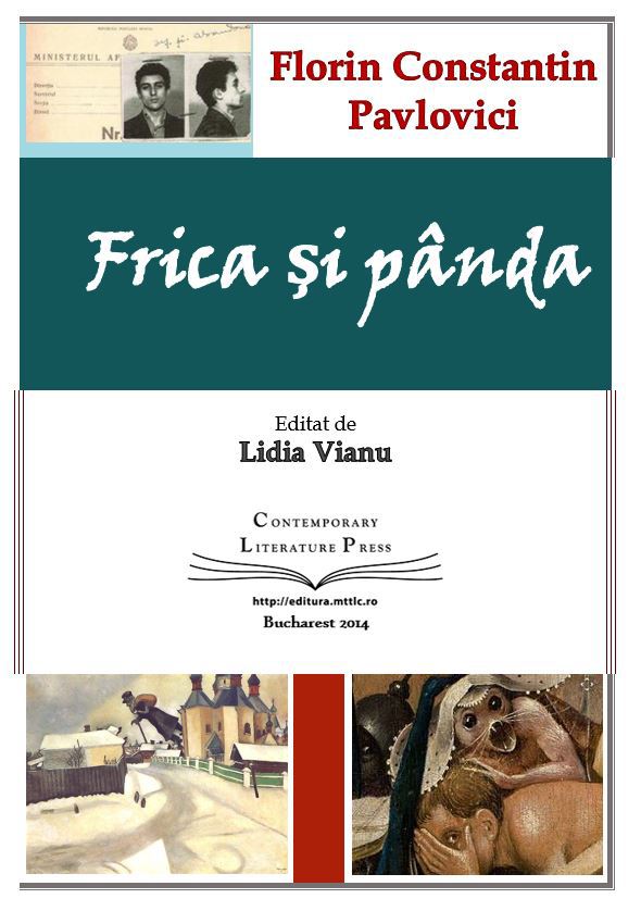 Frica şi pânda/ de Lidia Vianu