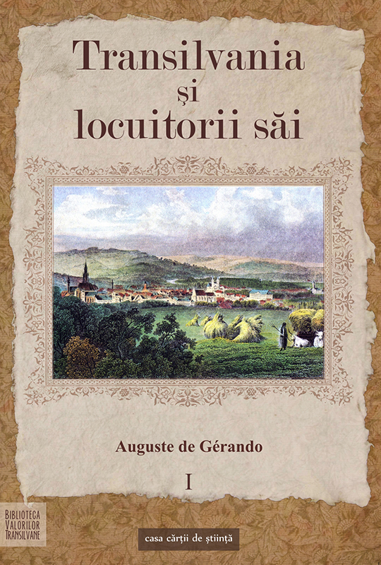 Auguste de Gérando în româneşte, după 150 de ani!/ de Radu Constantinescu