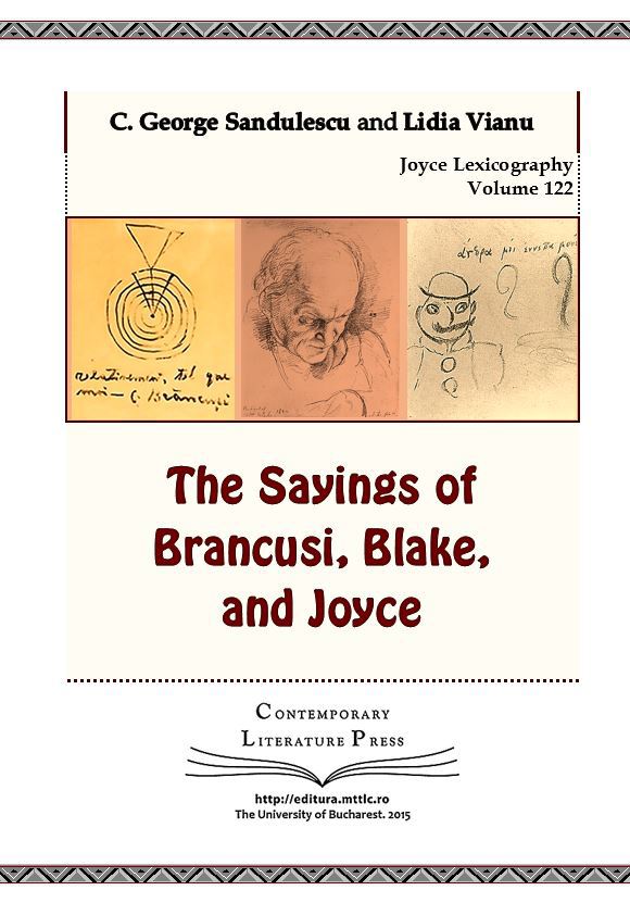 Aforismele lui Brâncuşi, Blake şi Joyce/ de Lidia Vianu