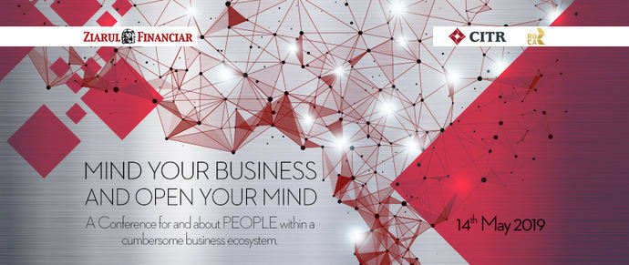 Următoarea conferinţă ZF: Conferinţa ”Mind your Business and Open Your Mind” 