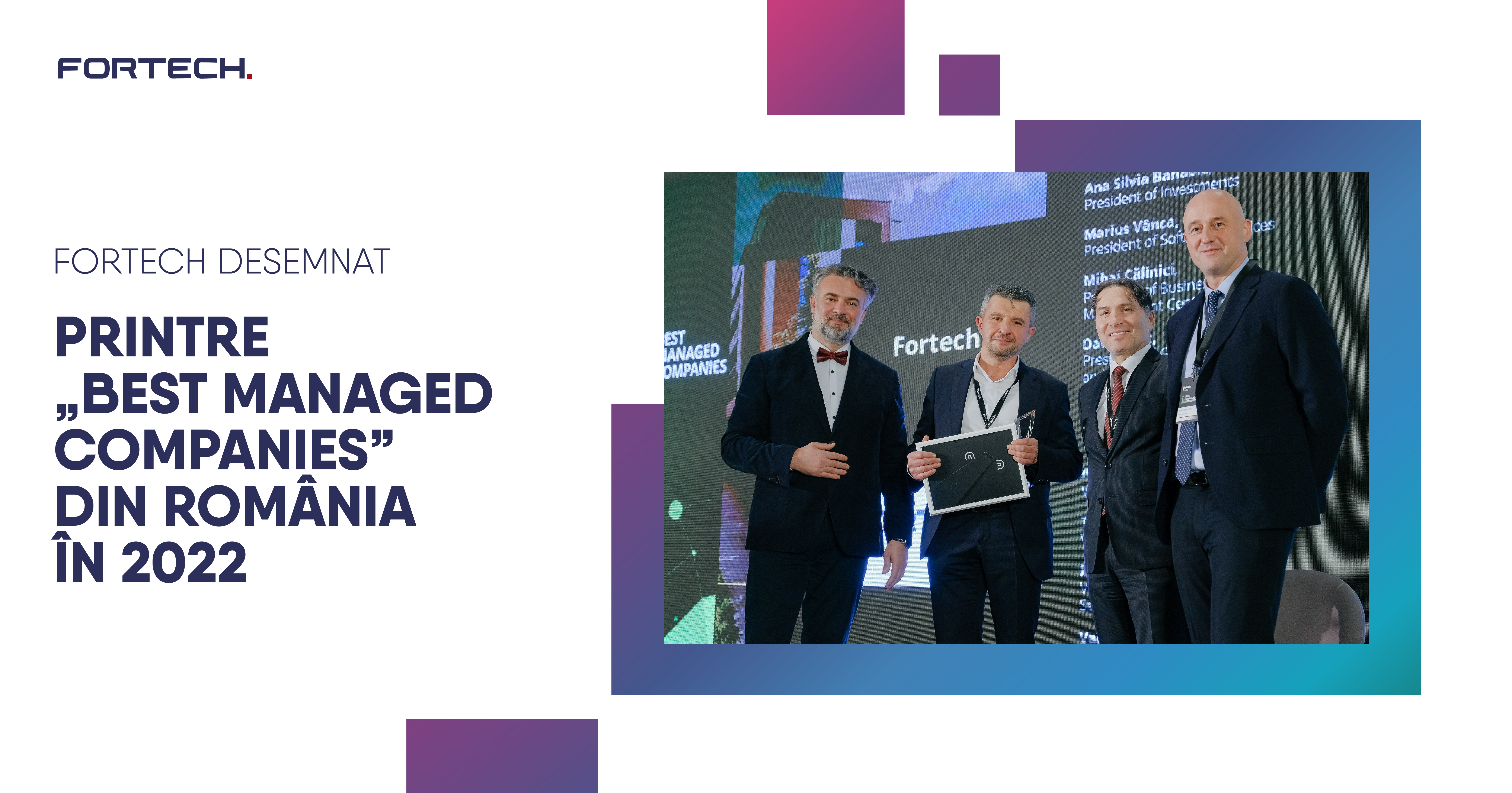 (P) Fortech desemnat printre „Best Managed Companies” din România în 2022