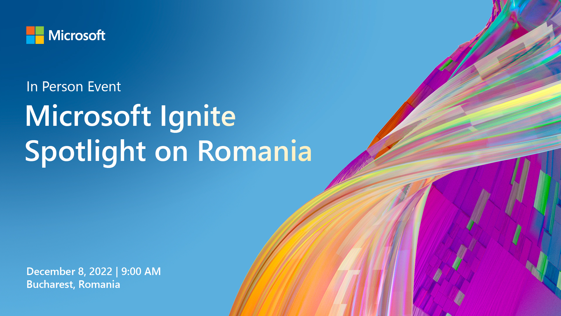 (P) Microsoft Ignite Spotlight on Romania: un nou nume şi o nouă perspectivă asupra transformării digitale